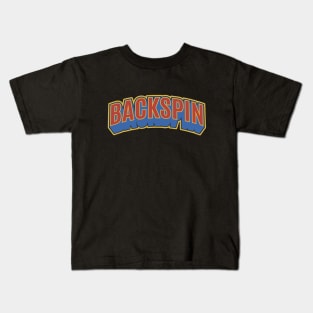 Backspin - Breakdance -  B-Boys and B-Girls Kids T-Shirt